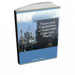 Anaerobic Digestion Plants - Types and Capabilities eBook