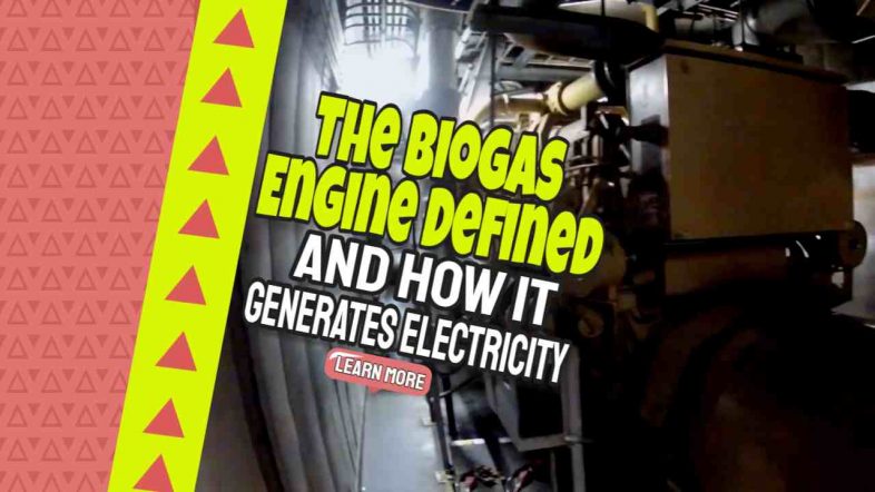 Image text: "Biogas Engine Defined and How it Makes Electricity".