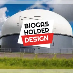 Biogas storage cover, featured image withtext in the image: "Biogas Holder Design."