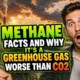Image with the text: Methane Facts and Why Its a Greenhouse Gas Worse than CO2.