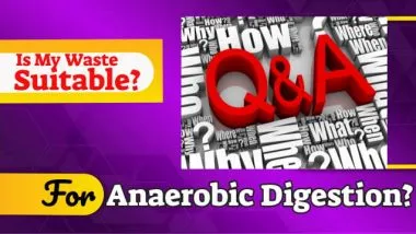 Image poses the question: "Is my waste suitable for anaerobic digestion".