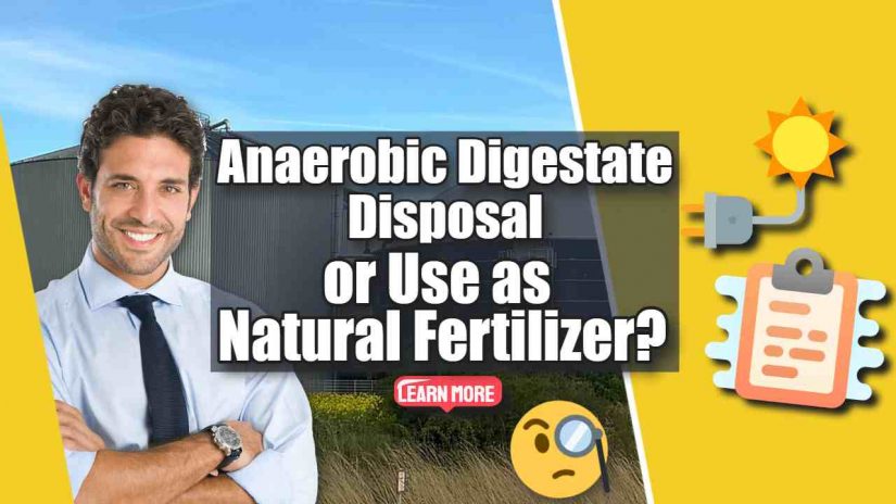Image text: "Anaerobic Digestate Disposal or Use as a Fertilizer?"