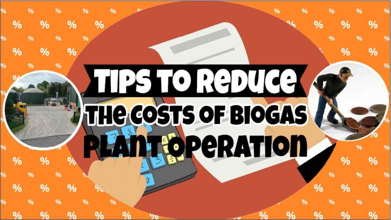 Image text: "Tips to reduce the cost of biogas plant operation".