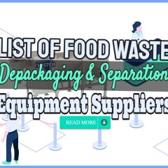 Image text: "List of Food Waste Depackaging and Separation Equipment Suppliers".