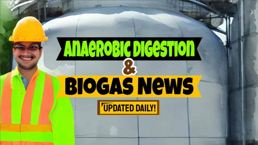 Anaerobic Digestion and Biogas News- Featured Image
