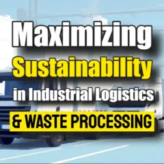 Maximising Sustainability in Industrial logistics - Article featured image.