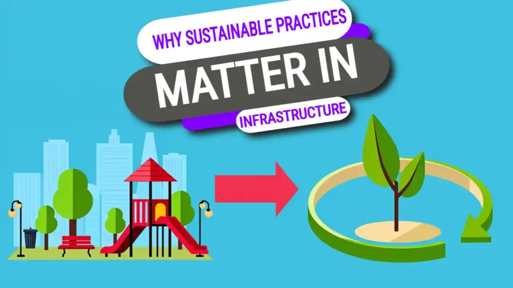 Featured image with the text: "Why sustainability matter for infrastructure."